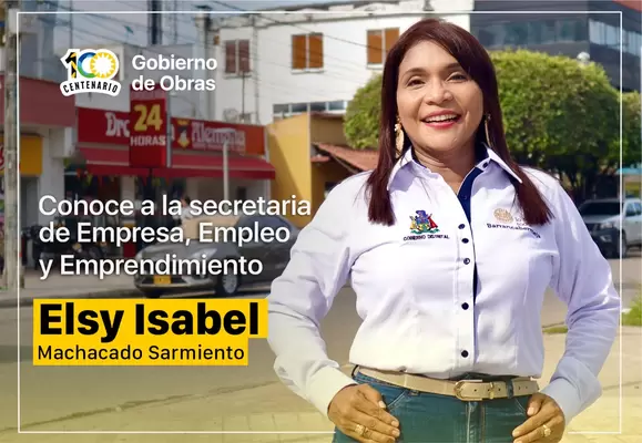 Elsy Isabel Machacado Sarmiento, es la nueva secretaria de Empleo, Empresa y Emprendimiento del Distrito de Barrancabermeja
